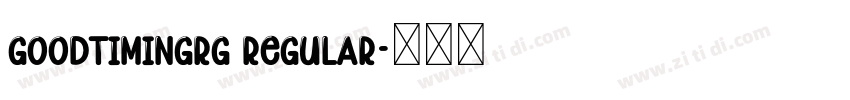GoodTimingRg Regular字体转换